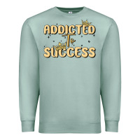 Seafoam addicted to success Premium Sweatshirt - MaliasSmallBusiness
