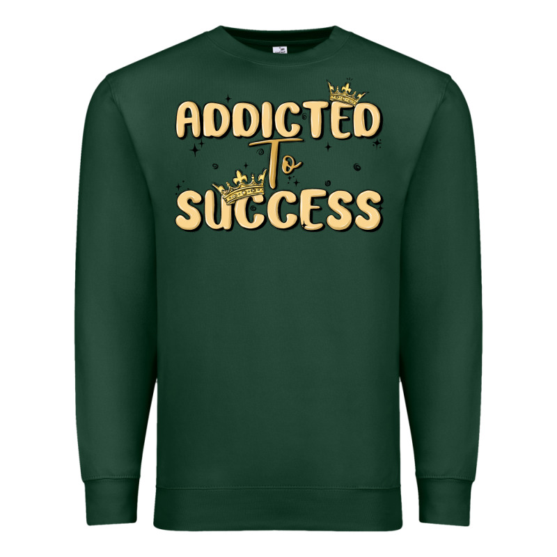 Addicted To Success Premium Sweatshirt by MaliasSmallBusiness | Teevron