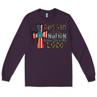 Plum blessed İs the nation whose god is the lord Long Sleeve Tee - CowhideDigitalArt