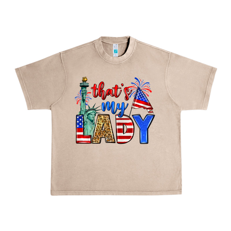 That's My Lady 4th Of July Urban Heavy Tee by Zillion Design Studio | Teevron