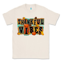 Thankful Vibes Classic Tee | Teevron