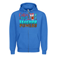 True Royal coffee gives me teacher powers Zipper Hoodie - BundleAndBundleShop