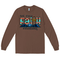 Chestnut can move faith mountains Long Sleeve Tee - CowhideDigitalArt