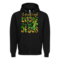 Black I don't need luck I've got Jesus Zipper Hoodie - Jasminsmagicworld