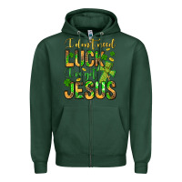 Sports Green I don't need luck I've got Jesus Zipper Hoodie - Jasminsmagicworld