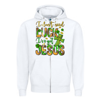 White I don't need luck I've got Jesus Zipper Hoodie - Jasminsmagicworld