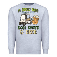 Heather Grey a god day starts with golf carts and beer Premium Sweatshirt - MaliasSmallBusiness