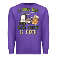 Purple a god day starts with golf carts and beer Premium Sweatshirt - MaliasSmallBusiness