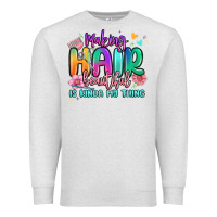 Oatmeal Heather making hair beautiful is kinda my thing Premium Sweatshirt - MaliasSmallBusiness