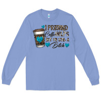 Colony Blue coffee Long Sleeve Tee - CowhideDigitalArt