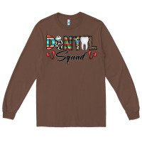 Chestnut dental squad Long Sleeve Tee - CowhideDigitalArt