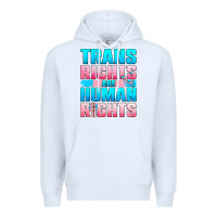 White Trans Rights Are Human Rights Premium Hoodie - BundleAndBundleShop