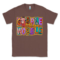 Chestnut gobble till you wobble Classic Tee - FaDigitalArtStudio