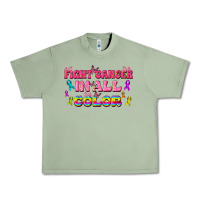 Oil Green Fight Cancer In All Color Urban Heavy Tee - texasbilliewilder