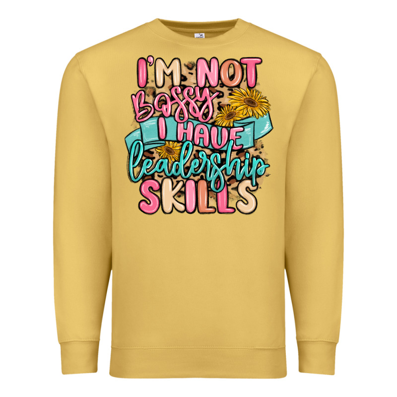 I'm Not Bossy I Just Have Leadership Skills Premium Sweatshirt by MaliasSmallBusiness | Teevron