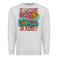 Dove Grey i'm not bossy i just have leadership skills Premium Sweatshirt - MaliasSmallBusiness