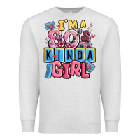Oatmeal Heather i'm a 80's kinda girl Premium Sweatshirt - MaliasSmallBusiness