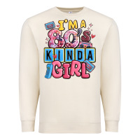 Sandshell i'm a 80's kinda girl Premium Sweatshirt - MaliasSmallBusiness
