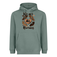 Sage we are all humans Heavyweight Hoodie - MaliasSmallBusiness