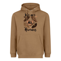 Toasted Coconut we are all humans Heavyweight Hoodie - MaliasSmallBusiness