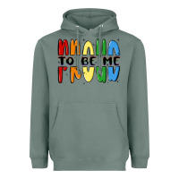 Sage proud to be me Heavyweight Hoodie - MaliasSmallBusiness