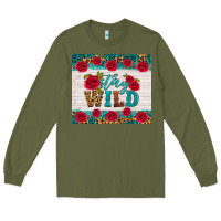 Army Green stay wild Long Sleeve Tee - HRA Design Shop