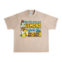 French Oak when life gives you lemons grab the vodka Urban Heavy Tee - Zillion Design Studio
