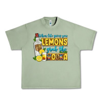 Oil Green when life gives you lemons grab the vodka Urban Heavy Tee - Zillion Design Studio