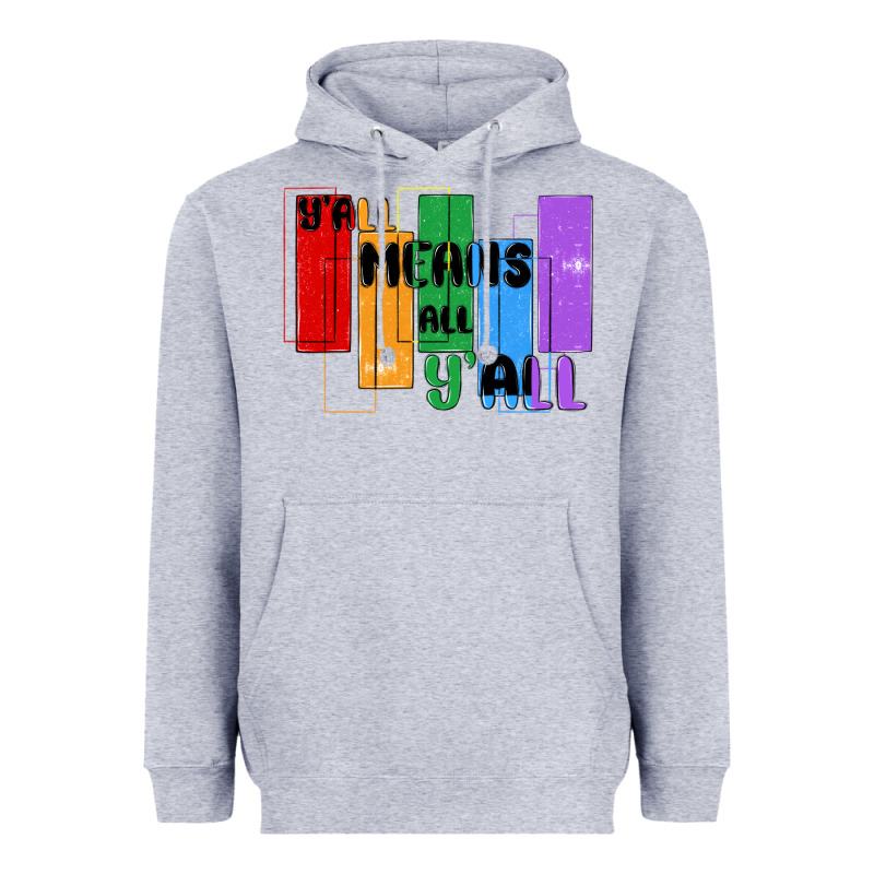 Y'all Means All Y'all Heavyweight Hoodie by MaliasSmallBusiness | Teevron