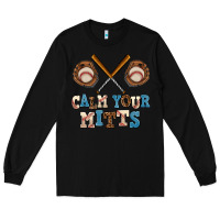 Black calm your mitts Long Sleeve Tee - AdoDesignShop