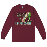 Burgundy not a hugger Long Sleeve Tee - CowhideDigitalArt