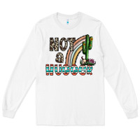 White not a hugger Long Sleeve Tee - CowhideDigitalArt
