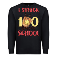 Black i struck out 100 days of school Premium Sweatshirt - MaliasSmallBusiness
