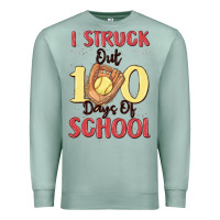 Seafoam i struck out 100 days of school Premium Sweatshirt - MaliasSmallBusiness