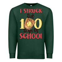 Sports Green i struck out 100 days of school Premium Sweatshirt - MaliasSmallBusiness