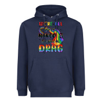 Navy we're all born naked the rest is drag Heavyweight Hoodie - MaliasSmallBusiness