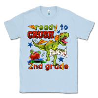 Dusty Blue ready to crush 2nd grade Classic Tee - BundleAndBundleShop