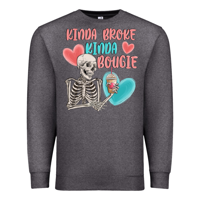 Kinda Broke Kinda Bougie Premium Sweatshirt by MaliasSmallBusiness | Teevron