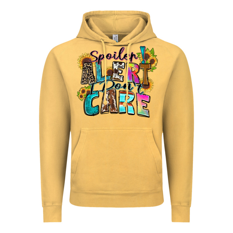 Spoiler Alert I Don't Care Vintage Hoodie by Zillion Design Studio | Teevron