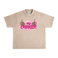 French Oak Hey Cancer Urban Heavy Tee - texasbilliewilder
