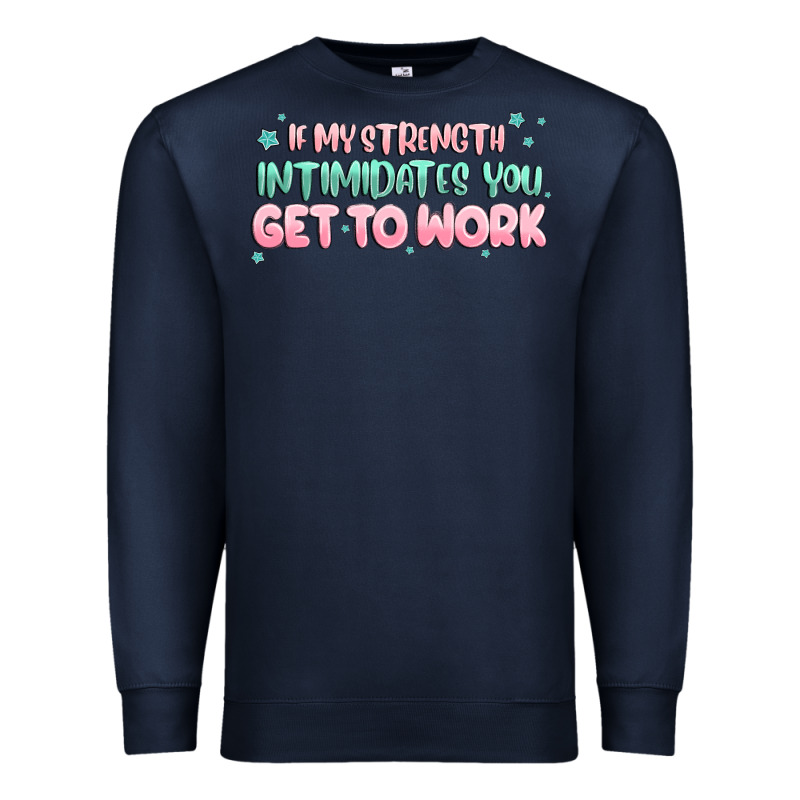 Get To Work Premium Sweatshirt by MaliasSmallBusiness | Teevron