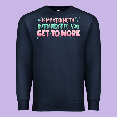 Get To Work Premium Sweatshirt Designed By Maliassmallbusiness