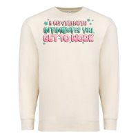 Sandshell get to work Premium Sweatshirt - MaliasSmallBusiness