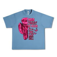 Pebble Blue Her Fight Is Our Fight Cancer Urban Heavy Tee - texasbilliewilder
