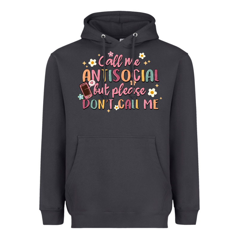 Call Me Antisocial But Please Don't Call Me Heavyweight Hoodie by MaliasSmallBusiness | Teevron