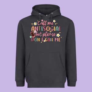 Call Me Antisocial But Please Don't Call Me Heavyweight Hoodie Designed By Maliassmallbusiness
