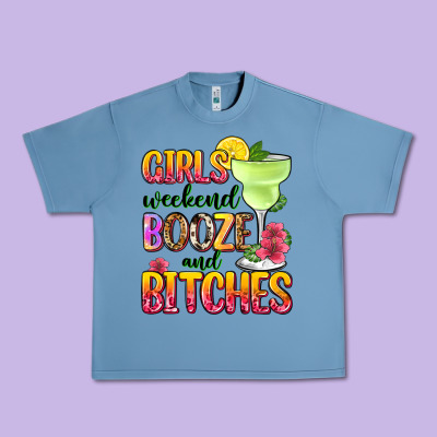 Girls Weekend Booze And Bitches Urban Heavy Tee Designed By Zillion Design Studio
