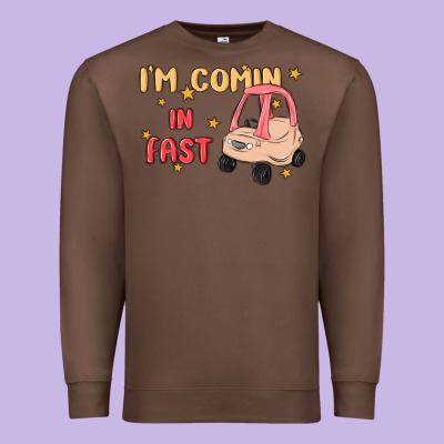 I'm Comin In Fast Premium Sweatshirt Designed By Maliassmallbusiness