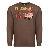 Chestnut i'm comin in fast Premium Sweatshirt - MaliasSmallBusiness