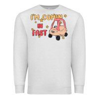 Oatmeal Heather i'm comin in fast Premium Sweatshirt - MaliasSmallBusiness